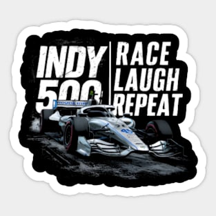 Indy 500: Race, laugh, repeat Sticker